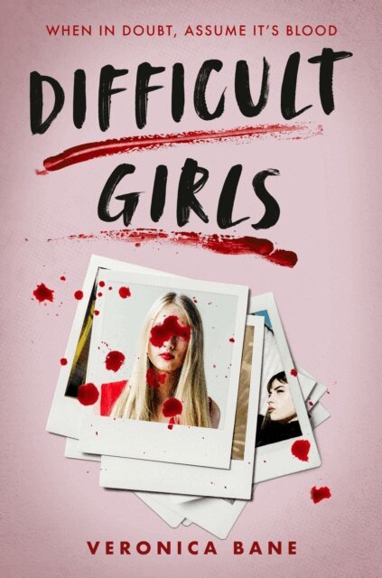 Veronica Bane - Difficult Girls, E-bok