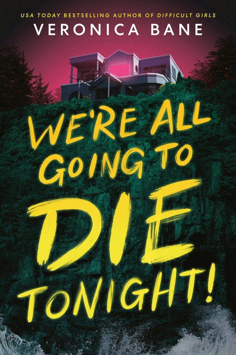 Veronica Bane - We're All Going to Die Tonight!, Inbunden