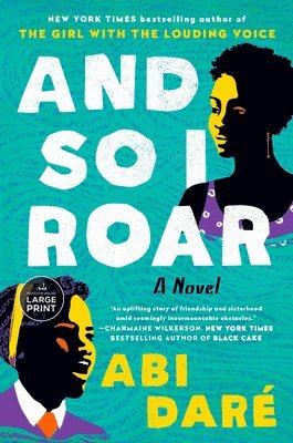 Abi Daré - And So I Roar, Häftad. Tillgänglighet: Lägg i varukorg
