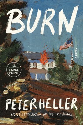Peter Heller - Burn, Häftad. Tillgänglighet: Lägg i varukorg