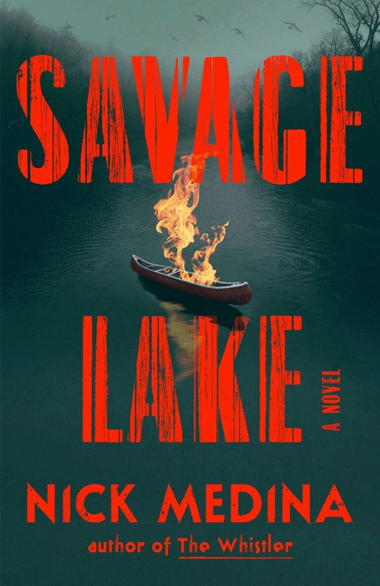 Nick Medina - Savage Lake, Inbunden