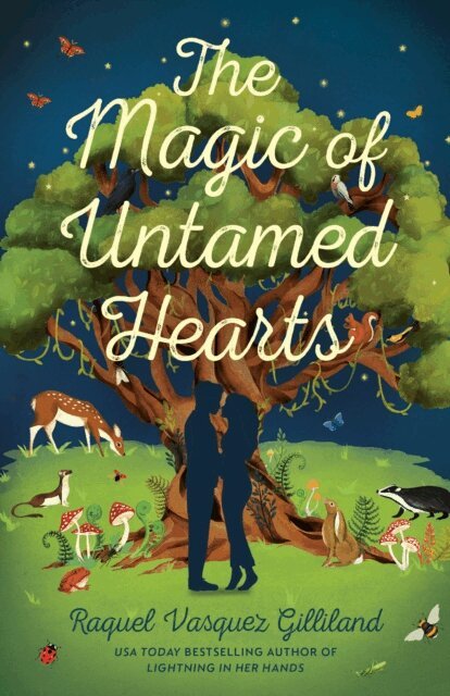 Raquel Vasquez Gilliland - Magic of Untamed Hearts, E-bok