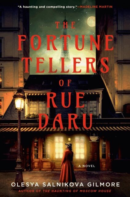 Olesya Salnikova Gilmore - Fortune Tellers of Rue Daru, E-bok
