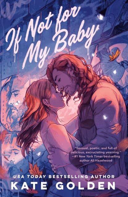 Kate Golden - If Not for My Baby, E-bok