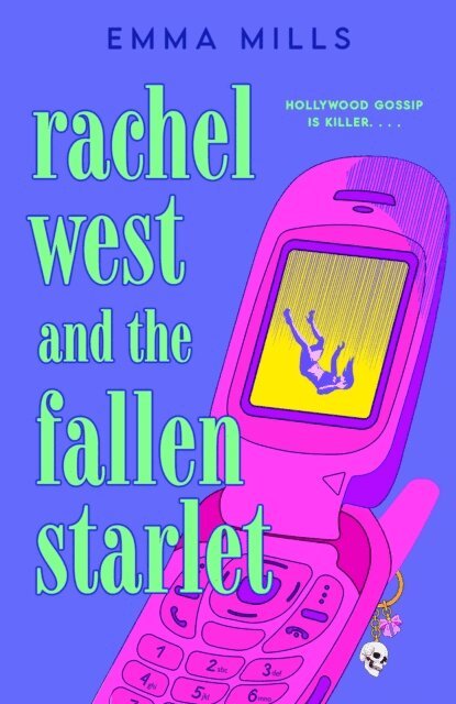 Emma Mills - Rachel West and the Fallen Starlet, E-bok