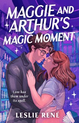 Leslie René - Maggie and Arthur's Magic Moment, Häftad
