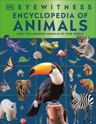DK - Eyewitness Encyclopedia of Animals, Inbunden
