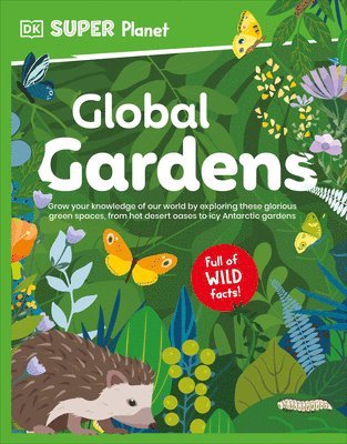 DK - DK Super Planet Global Gardens, Häftad