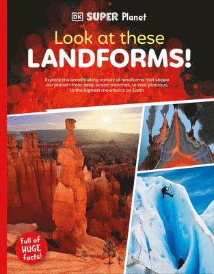 Dk - DK Super Planet Look at These Landforms!, Häftad