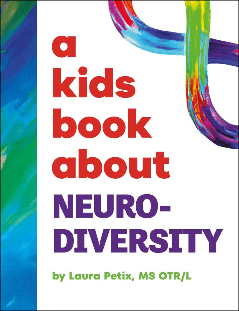 Laura Petix - Kids Book About Neurodiversity, Inbunden. Tillgänglighet: Lägg i varukorg