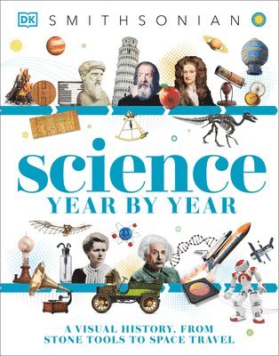 DK - Science Year by Year, Häftad