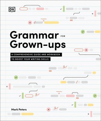 Mark Peters PhD - Grammar for Grown-Ups, Häftad