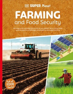 Dk - DK Super Planet Farming and Food Security, Häftad