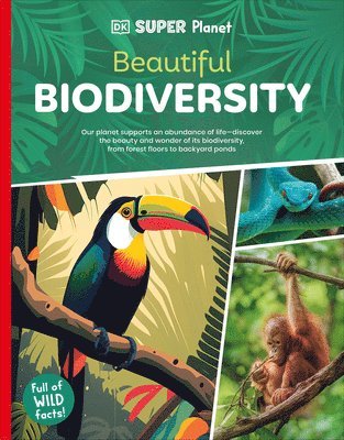 Dk - DK Super Planet Beautiful Biodiversity, Häftad