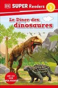 DK Super Readers Level 2 Le Dîner Des Dinosaures (Dinosaur Dinners)