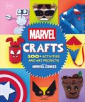 Marvel Crafts: 100+ Activities and Art Projects Inspired by Marvel Comics