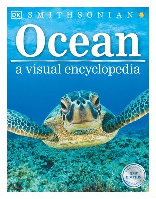 Ocean: A Visual Encyclopedia of Marine Life