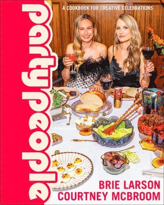 Brie Larson, Courtney McBroom - Party People, Inbunden