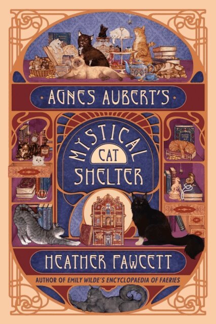 Heather Fawcett - Agnes Aubert's Mystical Cat Shelter, E-bok