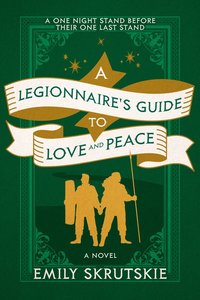 Legionnaire's Guide to Love and Peace