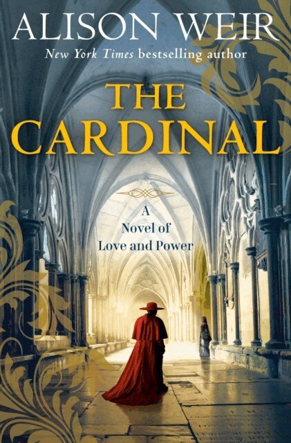 Alison Weir - Cardinal, E-bok