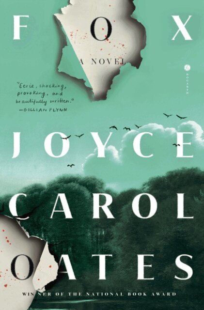 Joyce Carol Oates - Fox, E-bok