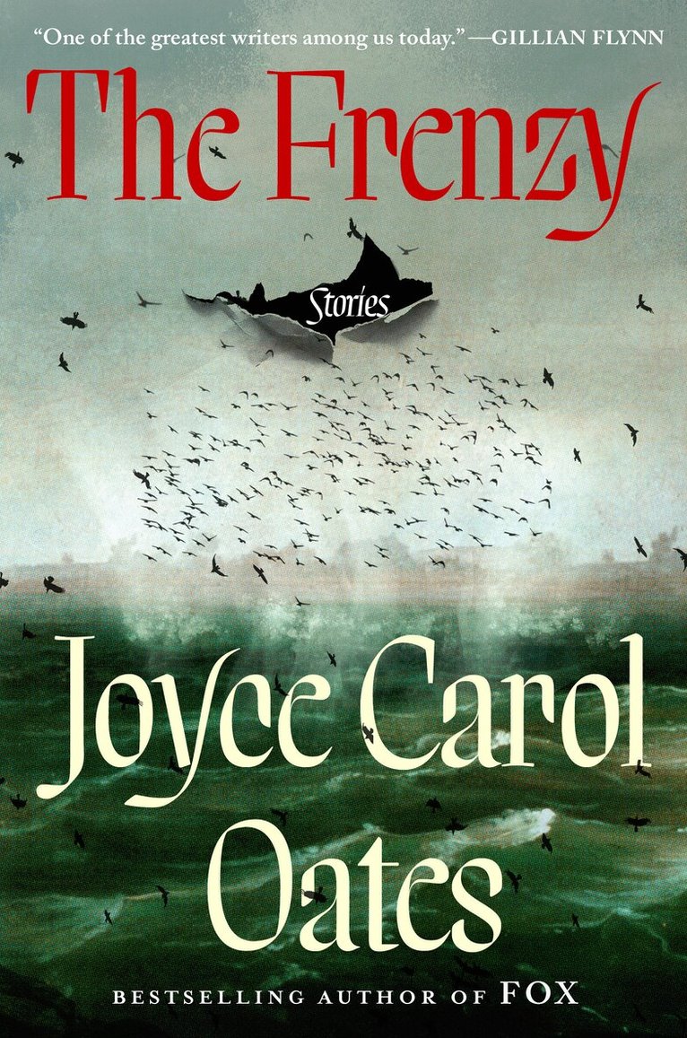 Joyce Carol Oates - Frenzy, Inbunden