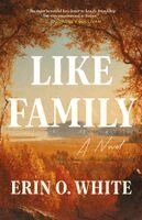 Erin O. White - Like Family, Häftad