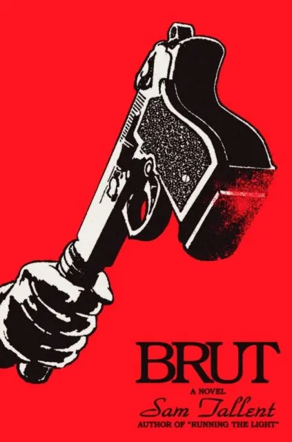 Sam Tallent - Brut, E-bok. Tillgänglighet: Lägg i varukorg