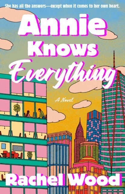 Rachel Wood - Annie Knows Everything, E-bok