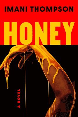 Imani Thompson - Honey, Inbunden
