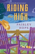 Riding the High: A Silver Pines Novel