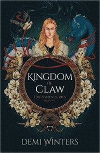 Kingdom of Claw: The Ashen Series; Book Two