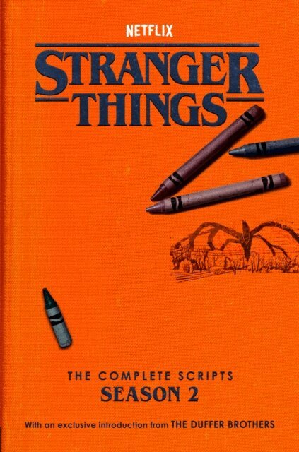 Netflix, The Duffer Brothers - Stranger Things: The Complete Scripts, Season 2, E-bok