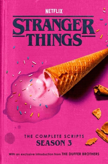 Netflix, The Duffer Brothers - Stranger Things: The Complete Scripts, Season 3, E-bok