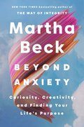 Beyond Anxiety