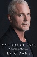 Eric Dane - My Book of Days: A Memoir in Moments, Inbunden