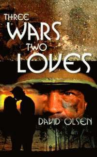 Three Wars Two Loves