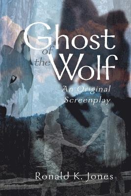 Ghost of the Wolf