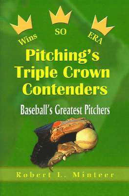 Pitching's Triple Crown Contenders