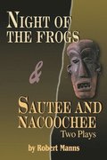 Night of the Frogs &; Sautee and Nacoochee