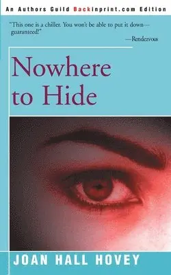 Joan Hall Hovey - Nowhere to Hide, Häftad. Tillgänglighet: Lägg i varukorg