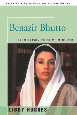 Libby Hughes - Benazir Bhutto, Häftad