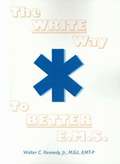 Write Way to Better E.M.S.