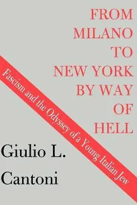 From Milano to New York by Way of Hell