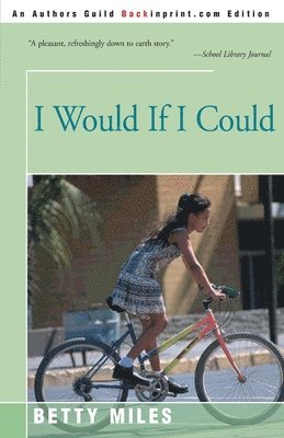 Betty Miles - I Would If I Could, Häftad