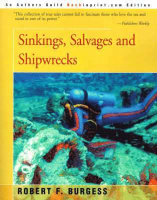 Robert F Burgess - Salvages and Shipwrecks Sinkings, Häftad. Tillgänglighet: Lägg i varukorg