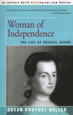 Susan Provost Beller - Woman of Independence, Häftad