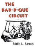 The Bar-B-Que Circuit