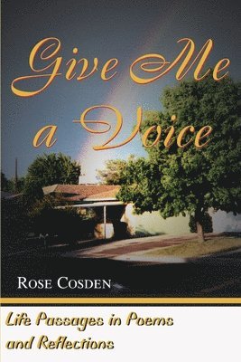 Rose Cosden - Give Me a Voice, Häftad. Tillgänglighet: Lägg i varukorg